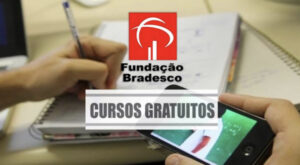 Fundação Bradesco Oferece +200 Vagas em 88 Cursos Online Gratuitos com Certificado